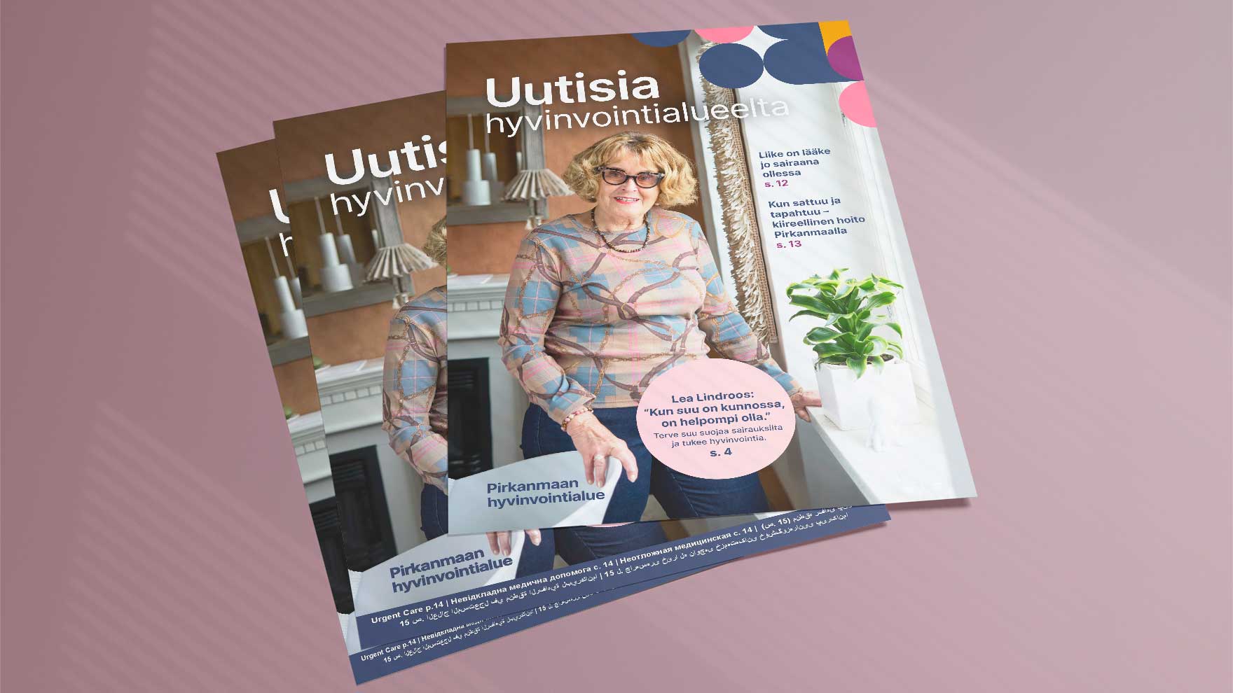 Kolme uutisia hyvinvointialueelta -lehteä. Lehden kansikuvassa on nainen tyylikkäästi sisustetussa huoneessa.
