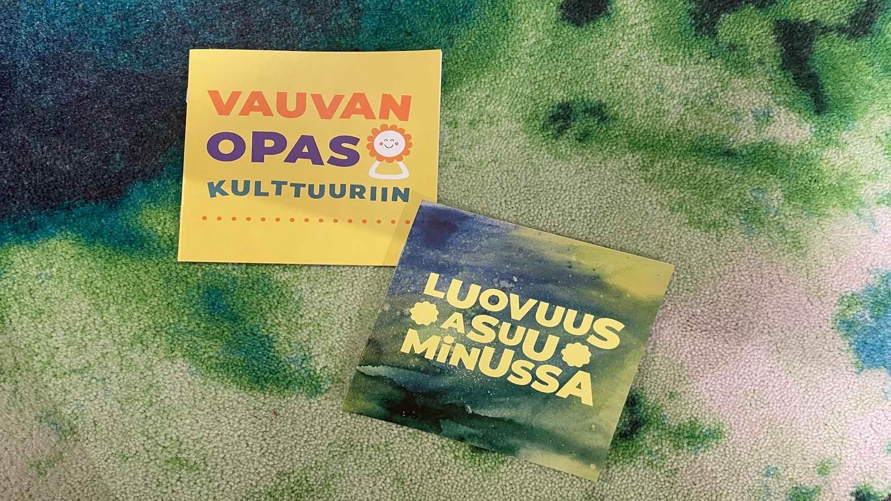 Matolla oppaat Vauvan opas kulttuuriin ja Luovuus asuu minussa.